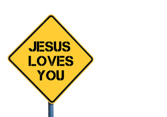 Yellow roadsign with Jesus Loves You message