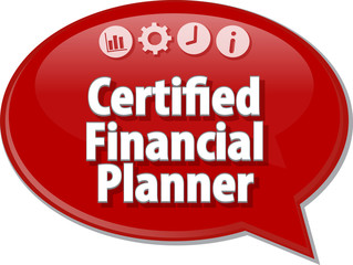 Certified Financial Planner Business term speech bubble illustra