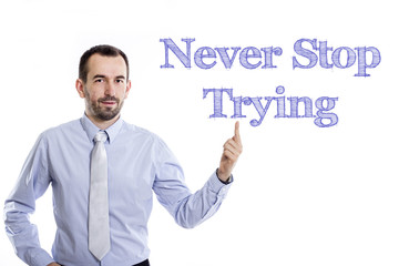 Never Stop Trying