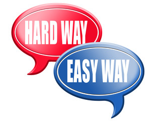easy or hard way
