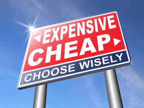 expensive versus cheap