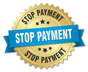 stop payment 3d gold badge with blue ribbon