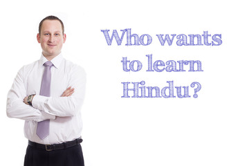 Who wants to learn Hindu?