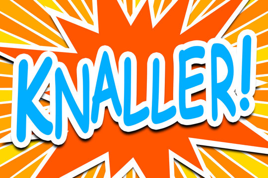 Knaller!