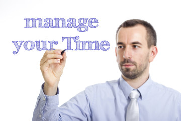 Manage your time