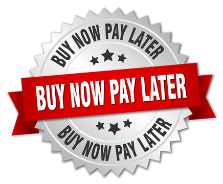 Buy Now Pay Later 3d Silver Badge With Red Ribbon