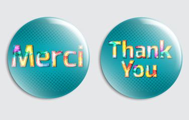 Buttons with inscriptions thank you and merci.Vector illustration.
