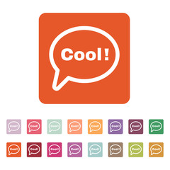 The speech bubble with the word cool icon. Internet and  chat, online symbol. Flat