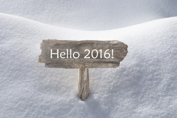 Christmas Sign With Snow And Text Hello 2016
