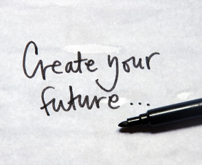 create your future