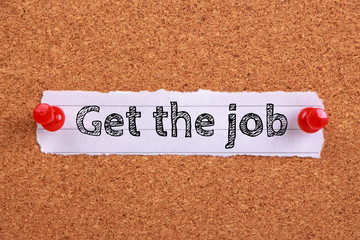 Get the job