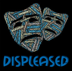 Displeased Word Indicates Put Out And Aggravate - obrazy, fototapety, plakaty