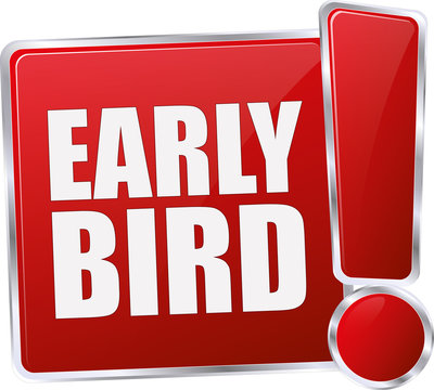 modern red early bird sign