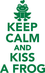 Keep calm and kiss a forg