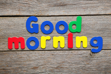 Good morning words made of colorful magnets