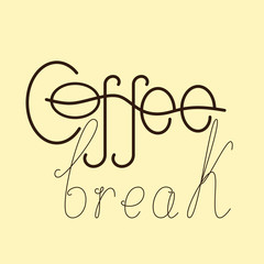 Coffee break lettering