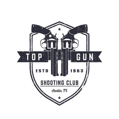 Gun club vintage grunge logo, emblem with revolvers