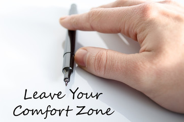 Leave your comfort zone text concept