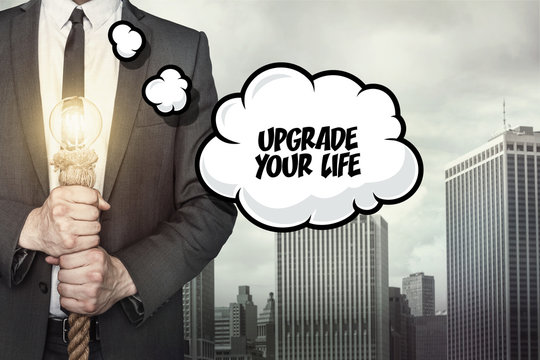 Upgrade your life text on speech bubble