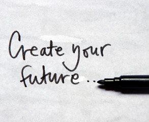 create your future