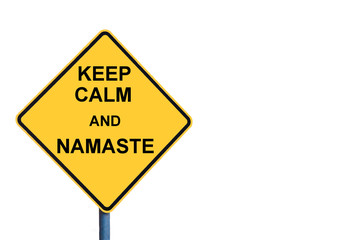 Yellow roadsign with KEEP CALM AND NAMASTE message