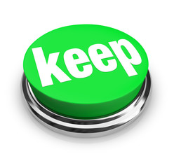 Keep Word Green 3d Button Retain Hold Onto Collect Hoard