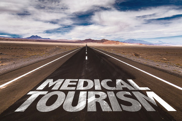 Medical Tourism written on desert road