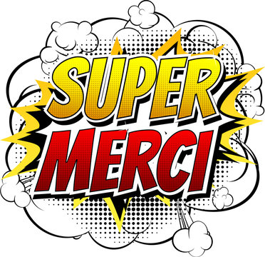 Super Merci - Comic book style word isolated on white background.