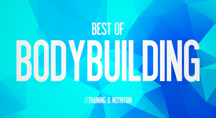 Naklejka premium BEST OF - BODYBUILDING - TRAINING & NUTRITION 