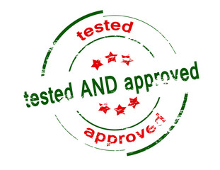 Tested and approved