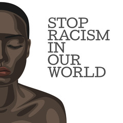 Stop Racism. Beautiful african american Woman
