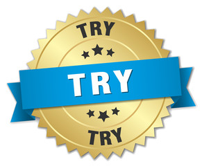try 3d gold badge with blue ribbon