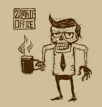 Vector Office Zombies In A Shirt And Tie With A Mug Of Coffee On A Gray Background. The Text Is Written In Curves.