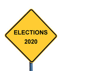 Yellow roadsign with ELECTIONS 2020 message