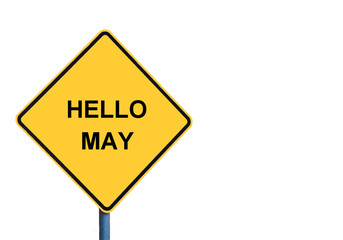 Yellow roadsign with HELLO MAY message