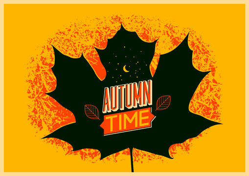 Autumn time retro grunge poster. Vector typographical design.