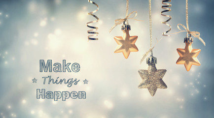 Make Things Happen this holiday season