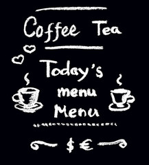 Chalk hand written text for cafe board - coffee, tea, menu etc