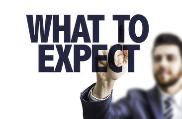 Business man pointing the text: What To Expect