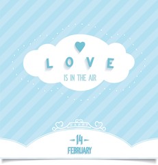 Love is everywhere around us is in the air, card Happy Valentine's Day. Vector illustration eps8