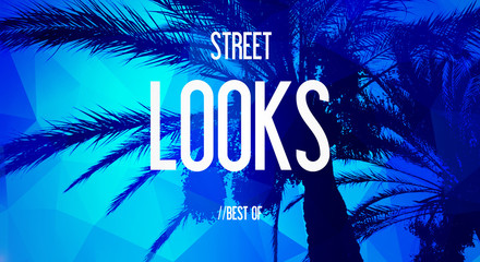 
STREET - LOOKS - BEST OF
