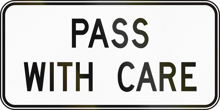 Pass With Care Sign