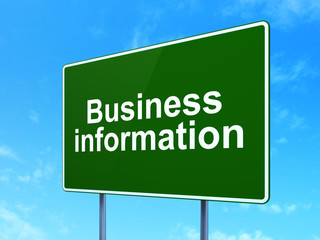Finance concept: Business Information on road sign background