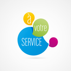à votre service