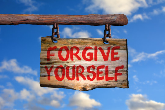 Forgive Yourself Sign