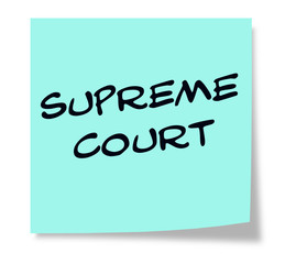 Supreme Court written on a blue sticky note