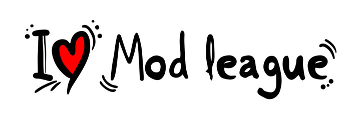 Mod league love