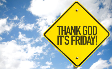 Thank God It's Friday sign with sky background