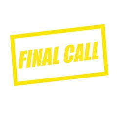 final call yellow stamp text on white
