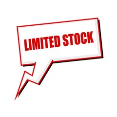 limited stock red stamp text on white Speech bubbles